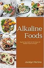 Alkaline Foods: Step By Step Guide On The Impact Of Alkaline Foods On Herpes.