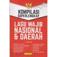 Kompilasi Superlengkap Lagu Wajib Nasional &amp; Daerah