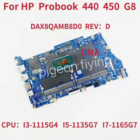 440 G8 Mainboard For HP ProBook 450 G8 Laptop Motherboard CPU: I3-1115G4 I5-1135G7 I7-1165G7 M21702-