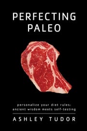 Perfecting Paleo Ashley Tudor