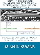 Solving Colebrook Equation for Pipe Design, Sizing and Optimisation Calculations: Solve Within Excel