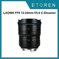 LAOWA FFII 12-24mm f/5.6 C-Dreamer Lens