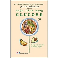 Sách Cuộc cách mạng Glucose