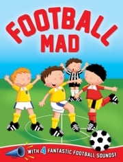 Football Mad Igloo Books Ltd