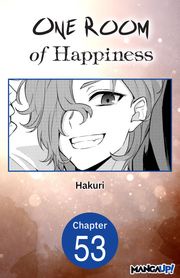 One Room of Happiness #053 Hakuri