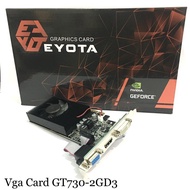 EYOTA GT730 2GB DDR3 VGA CARD Original