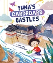 Yuna's Cardboard Castles Marie Tang