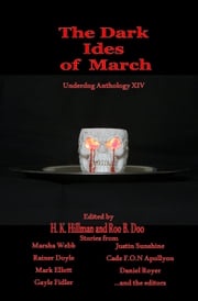 The Dark Ides of March Leg Iron Books