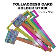 Touch Go Flexible Stick Easy Reach Toll Pemegang Kad / Card Slot Toll Access Card Holder Stick