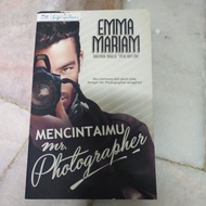 Novel mencintaimu Mr photographer(preloved)