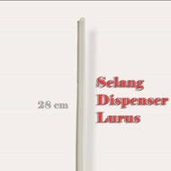 SELANG DISPENSER LURUS PANJANG 28CM / Selang Air Panas Dispenser Miyako 1 Set Galon Atas dan Bawah