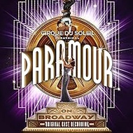 Cirque du Soleil Paramour (Original Broadway Cast Recording) [Audio CD] Cirque du Soleil