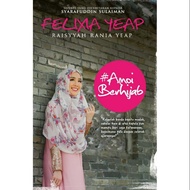 [+ FREE GIFT] BUKU AMOI BERHIJAP FELIXIA YEAP RAISYYAH RANIA YEAP - HIJRAH DARI SEKSI KE TUDUNG LITU