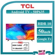 TCL P635 4K UHD Dolby Audio Android Smart TV 50inch I 55inch I 65inch Television 50P635 I 55P635 I 65P635