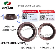 【ACM】PERODUA AXIA 1.0 (AUTO) /BEZZA 1.0 1.3 (AUTO) DRIVE SHAFT OIL SEAL 9004A-31060 /9004A-31035