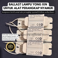 YONGXIN LAMP BALLAST YONG XIN FOR MOSQUITO TRAP / ELECTRICAL COMPONENTS MOSQUITO TRAP KRISBOW ACE HA