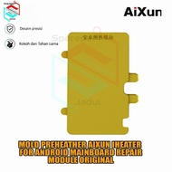 Mold Prehether Aixun Iheater For Adroid Mainboard Repair Module