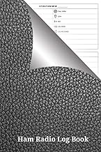 Ham Radio Log Book: Ham Radio Log Record Book, Logbook For Ham Radio, HAM Radio Log Book For Serious