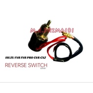 ISUZU FVR FVR PRO CVR CXZ REVERSE SWITCH *10142631