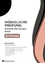 B2 mündliche Prüfung meistern – Prüfungsvorbereitung für den Deutsch-Test für den Beruf: DTZ Prüfung