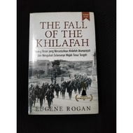 History- the fall of the Caliph- Eugene rogan