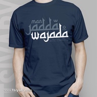 Premium Da 'Wah T-Shirt - Manjadda Wajada - Distro Quality