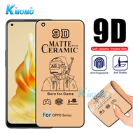 Soft Ceramic Frosted Tempered Glass Film for OPPO Reno 8T 8Z 8 7Z 7 6 6Z 5 3 Pro Pro+ 4G 5G Matte Screen Protector