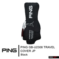 PING GB-U2308 TRAVEL COVER JP PING BAG ผ้าคลุมถุงกอล์ฟ