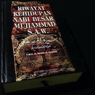 RIWAYAT KEHIDUPAN NABI BESAR MUHAMMAD SAW - HMH Al Hamid Al Husaini