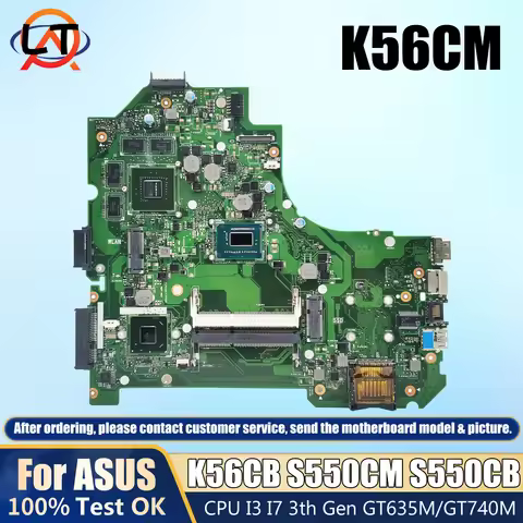 A56C Mainboard For ASUS K56CM K56CB K56CA A56C S550CM S550CB Laptop Motherboard CPU I3 I7 3th Gen GT