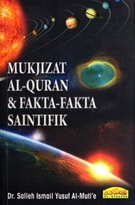 Mukjizat Al-Quran &amp; Fakta-Fakta Saintifik