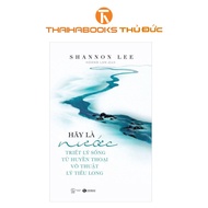 Book - Be water, philosophy of life from the legend of Bruce Lee martial arts