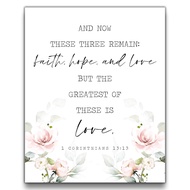 Faith, Hope, Love 1 Corinthians 13 Wall Art