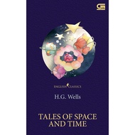 Gramedia - English Classics: Tales of Space and Time HG Wells