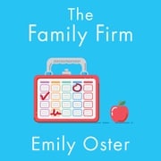 The Family Firm Emily Oster
