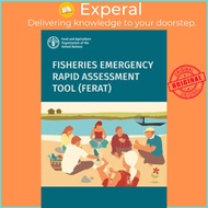Fisheries Emergency Rapid Assessment Tool (FERAT) by Food and Agriculture Organization (UK edition, 