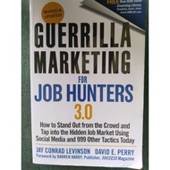 Guerrilla Marketing for Job Hunters 3.0: