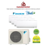 DAIKIN SYSTEM 4 ISMILE ECO SERIES R32 (INSTALLATION INCLUDED FREE UPGRADED MATERIALS)