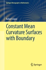 Constant Mean Curvature Surfaces with Boundary Rafael López