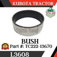 Bush Kubota Tractor L3608 Part : TC222-13670