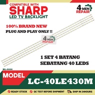 LC-40LE430M COMPATIBLE WITH SHARP 40 INCH LED TV BACKLIGHT ( LAMPU TV ) LC-40LE430 40LE430M