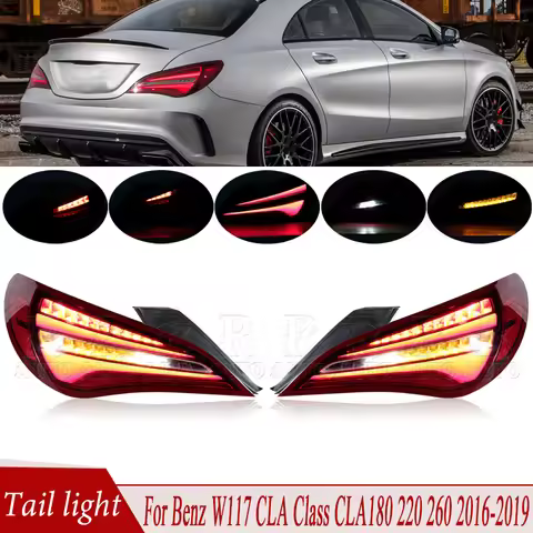 Car Tail Light Assembly For Benz W117 CLA-Class CLA180 220 260 2016-2019 Rear Turn Signal Light Brak