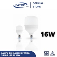 FATRO PANDA T-BULB LED BULB 20 16W SUPER BRIGHT - 3000K 6500K LED CAPSULE