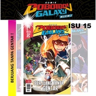 Komik BoBoiBoy Galaxy Musim 2 : Isu 15 “BERJUANG TANPA GENTAR”Terbaru Isu