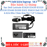 Sạc Laptop Dell Latitude E5420 E5430 E5520 E5530 E5440 E4300 E431 E6410 Dell 19.5V-4.62A-90w Chân Ki