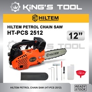 HILTEM PETROL CHAIN SAW 12" (HT-PCS 2512) 2 STROKE ENGINE/ PORTABLE PETROL CHAIN SAW/ MESIN TEBANG P