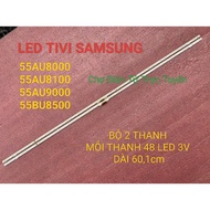 LED TV SAMSUNG 55AU8000 55AU8100 55AU8800 55AU9000 55BU8500 NEW SET OF 2 BARS 48 BULBS 3V LENGTH 60,