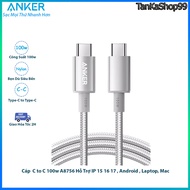 Cáp Sạc Anker USB-C to USB-C 100w A8756 Nylon Siêu Bền PD Cho lP15 Laptop Mac Tablet