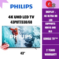 PHILIPS 43" 4K GOOGLE TV 43PUT7330/68