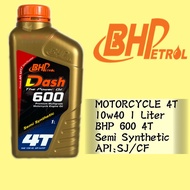 BHP 600 4T DASH 1 LITER 10W40 SEMI SYNTHETIC MOTORCYLE ENGINE OIL 1L